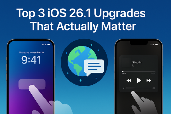 Top 3 iOS 26.1 Upgrades That Actually Matter